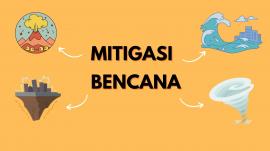 MITIGASI BENCANA
